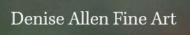Denise Allen Fine Art